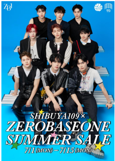 第5世代K-POPボーイズグループ「ZEROBASEONE」（ゼロベースワン）とSHIBUYA109がコラボレーション！ 『SHIBUYA109 × ZEROBASEONE SUMMER SALE』